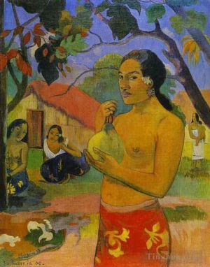 Paul Gauguin œuvres - Eu haere ia oe Femme tenant un fruit